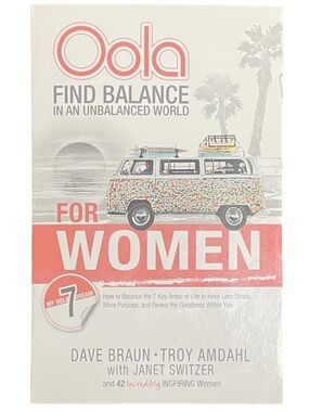 Oola For Women By Dave Braun & Troy Amdahl With Janet Switzer